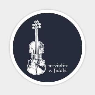 Fiddle Not Violin Bluegrass Country Music Gift Magnet